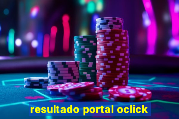 resultado portal oclick