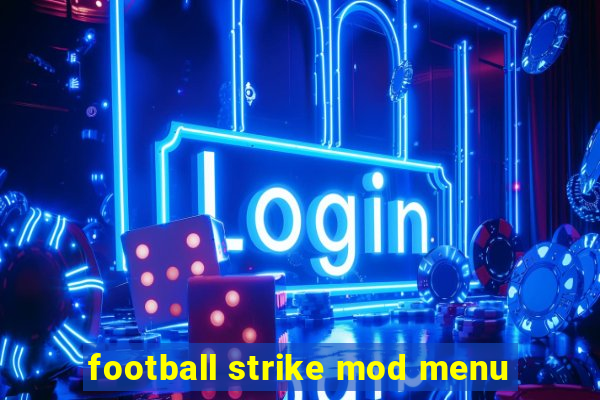 football strike mod menu