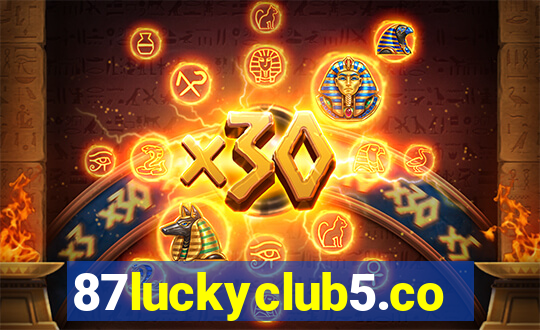 87luckyclub5.com