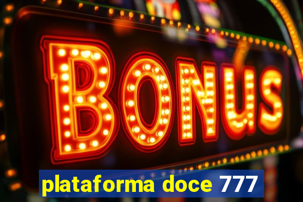 plataforma doce 777