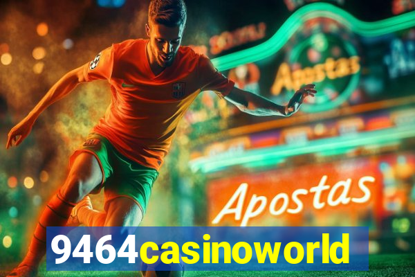 9464casinoworld