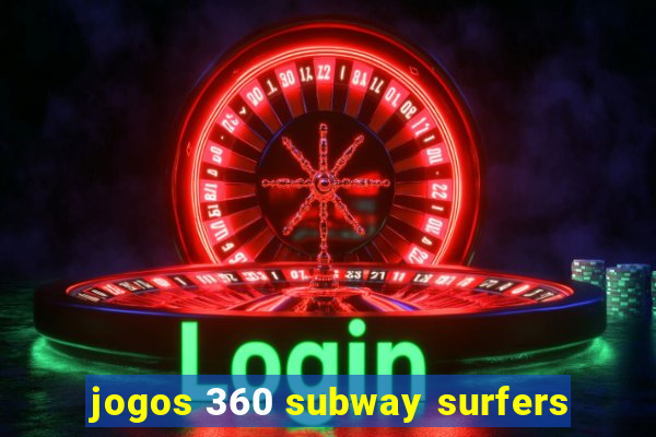 jogos 360 subway surfers