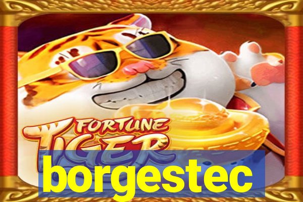 borgestec