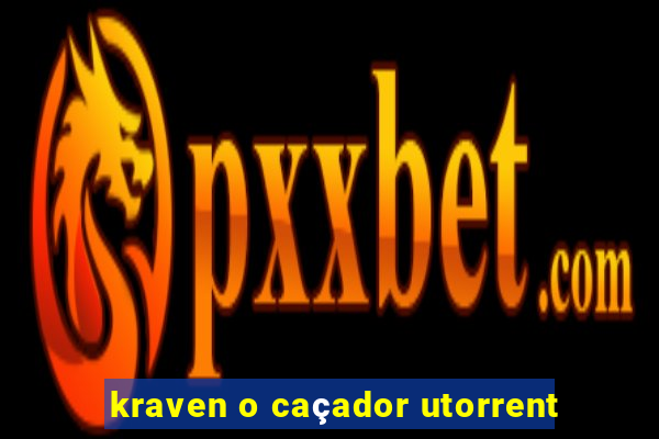 kraven o caçador utorrent