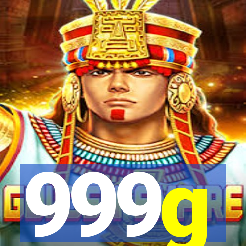 999g