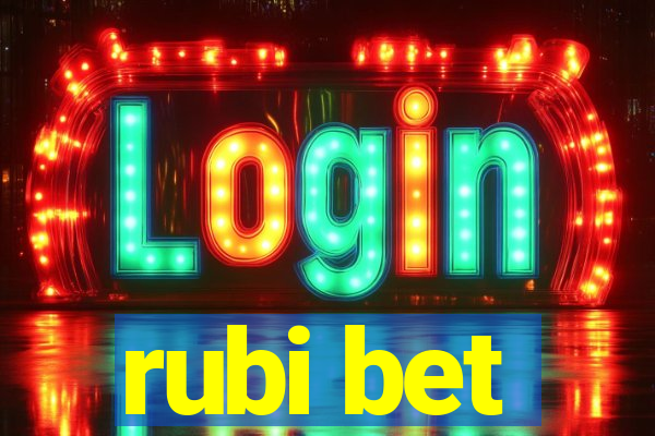 rubi bet