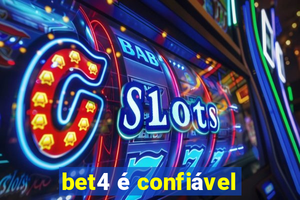 bet4 é confiável