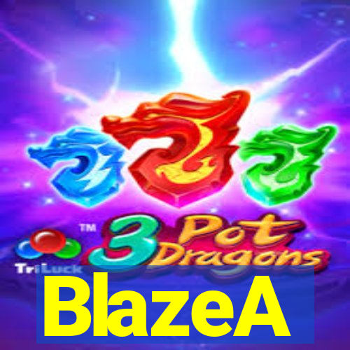 BlazeA