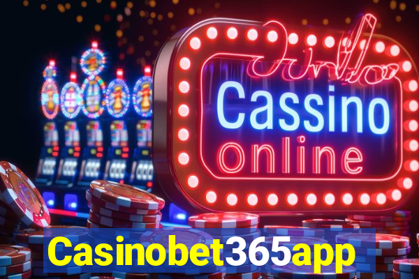 Casinobet365app