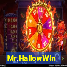 Mr.HallowWin