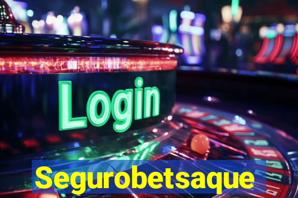 Segurobetsaque