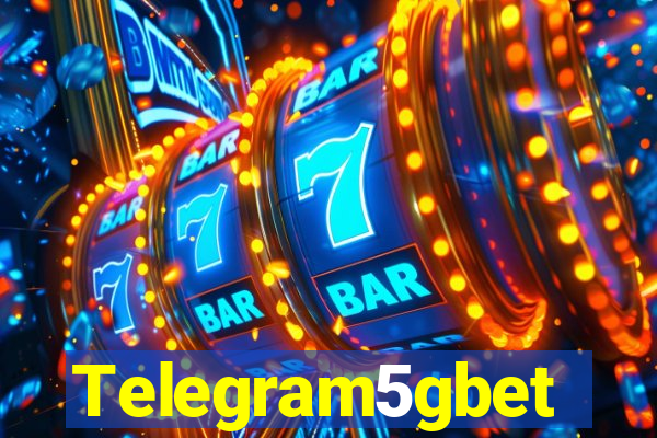 Telegram5gbet