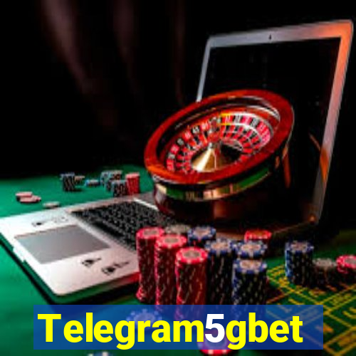 Telegram5gbet