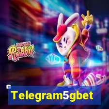 Telegram5gbet