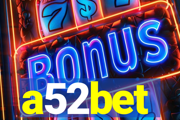 a52bet