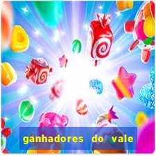 ganhadores do vale sorte de hoje