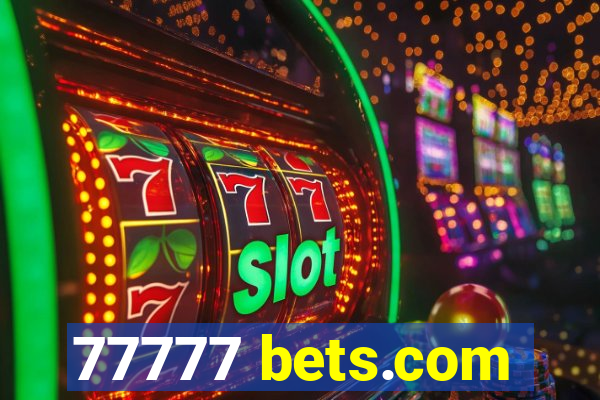 77777 bets.com