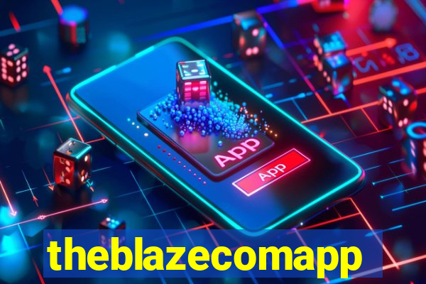 theblazecomapp