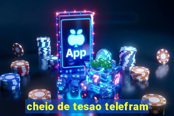 cheio de tesao telefram