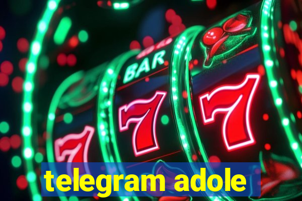 telegram adole