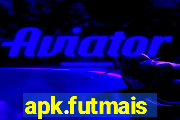 apk.futmais