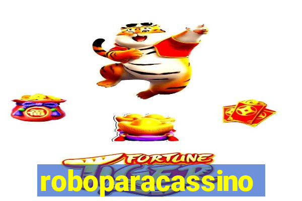 roboparacassino