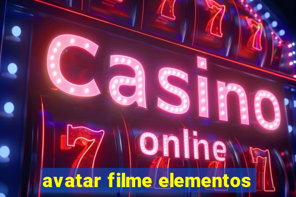 avatar filme elementos