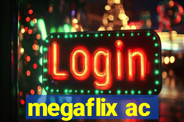 megaflix ac