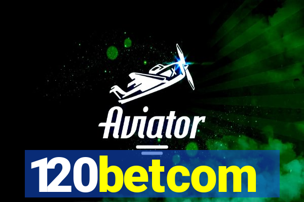 120betcom