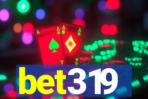 bet319