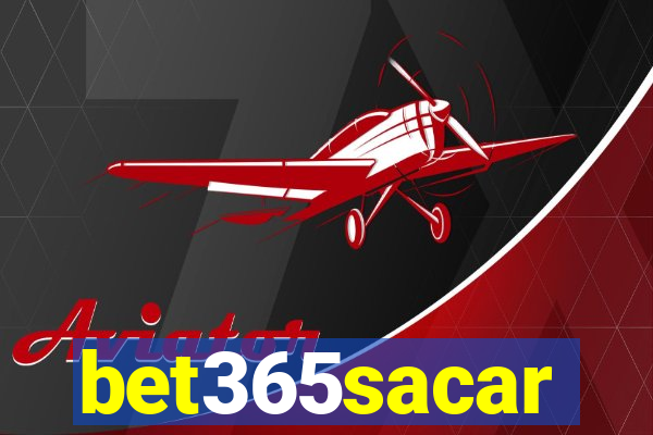 bet365sacar