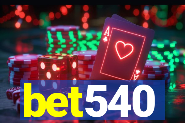 bet540