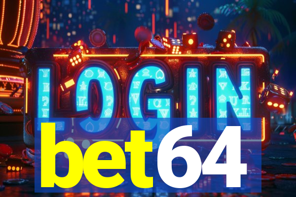 bet64