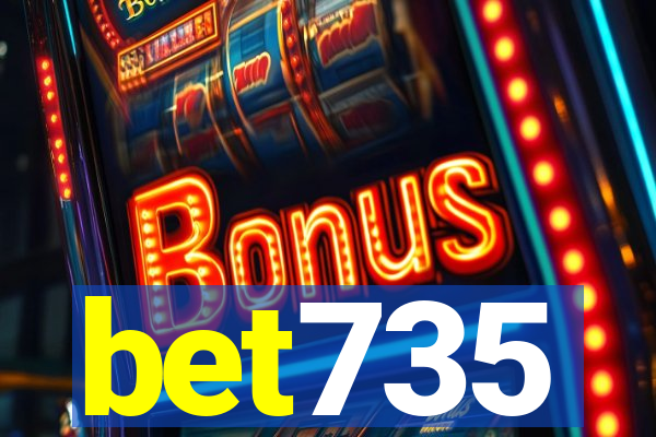 bet735