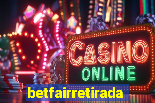 betfairretirada