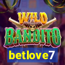 betlove7