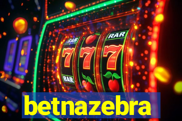 betnazebra