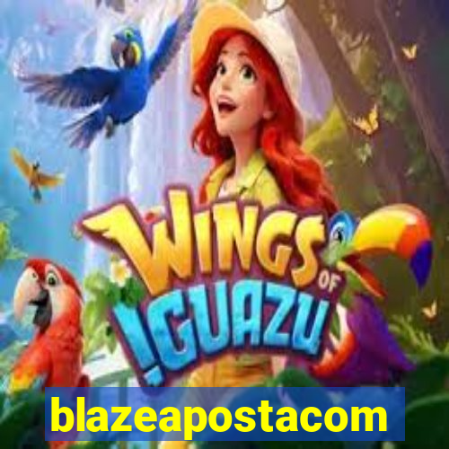 blazeapostacom