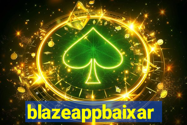 blazeappbaixar