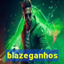 blazeganhos