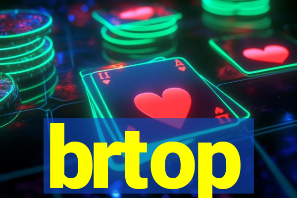 brtop