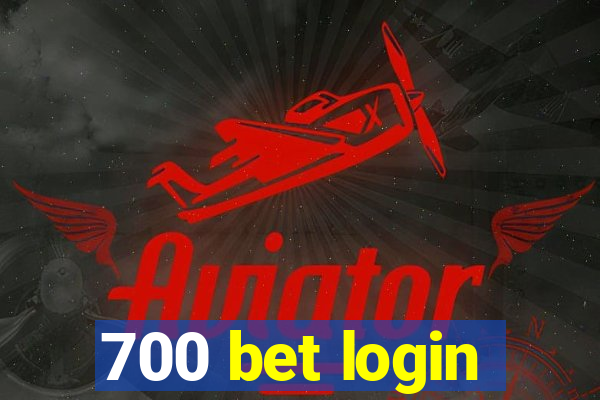 700 bet login