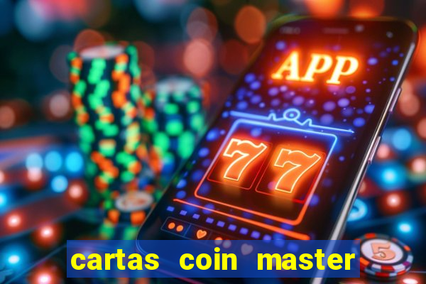 cartas coin master grátis hack