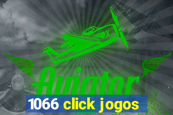 1066 click jogos