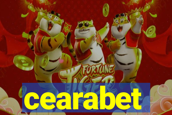 cearabet