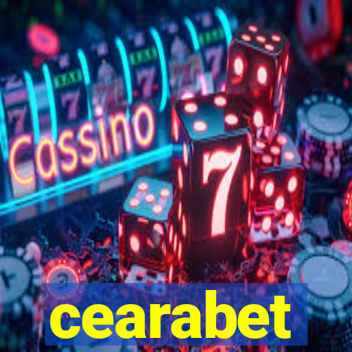 cearabet