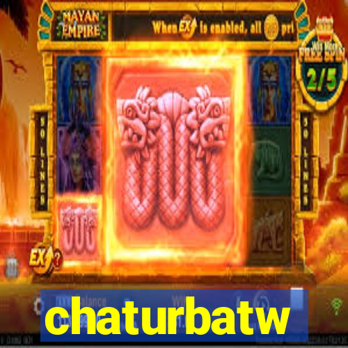 chaturbatw