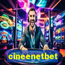 cineenetbet