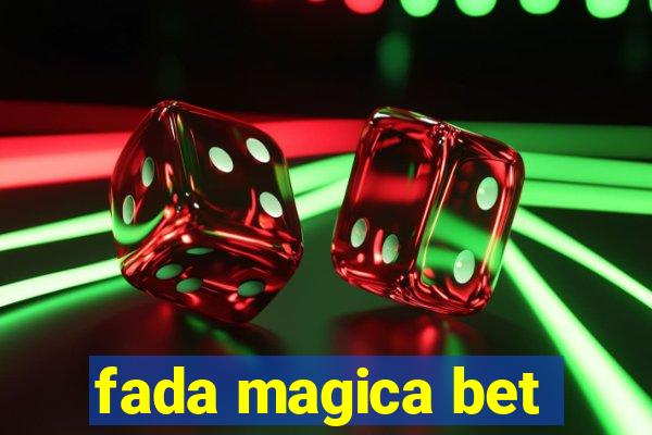 fada magica bet