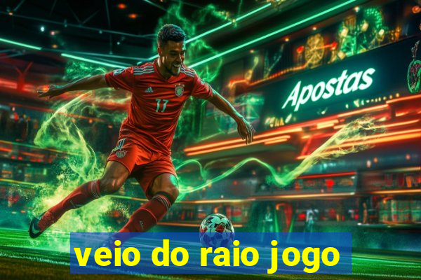 veio do raio jogo